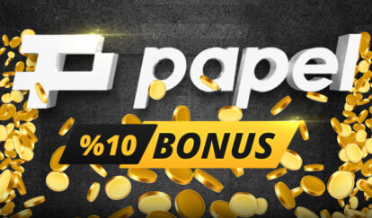 PAPEL'LE HER GÜN %10 BONUS CEBİNDE campaign
